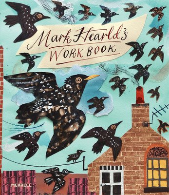 Mark Hearld's Work Book (Martin Simon)(Pevná vazba)