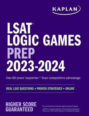 LSAT Logic Games Prep 2023: Real LSAT Questions + Proven Strategies + Online (Kaplan Test Prep)(Paperback)