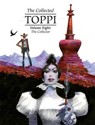 The Collected Toppi Vol.8: The Collector (Toppi Sergio)(Pevná vazba)