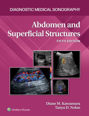 Abdomen and Superficial Structures (Nolan Tanya)(Pevná vazba)