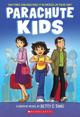Parachute Kids: A Graphic Novel (Tang Betty C.)(Paperback)