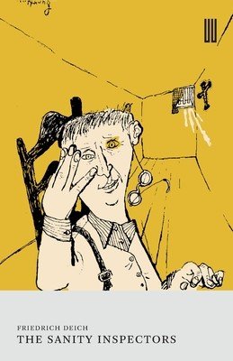 The Sanity Inspectors (Deich Friedrich)(Paperback)