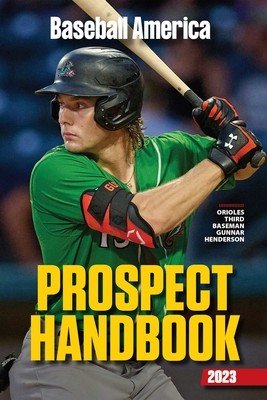 Baseball America 2023 Prospect Handbook (The Editors at Baseball America)(Paperback)