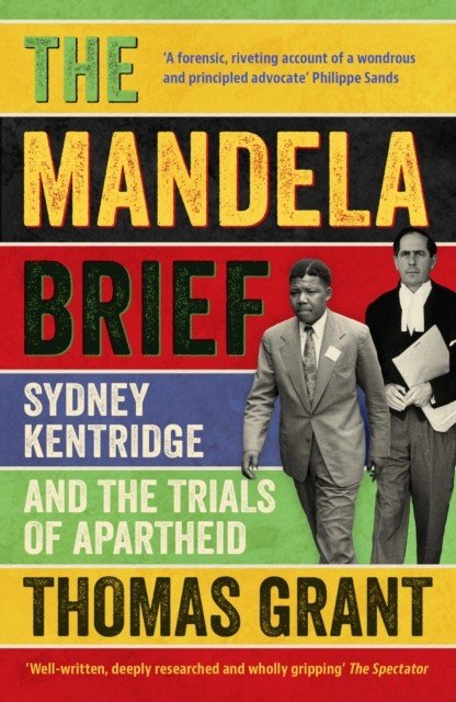 Mandela Brief - Sydney Kentridge and the Trials of Apartheid (Grant Thomas)(Paperback / softback)