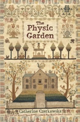 Physic Garden (Czerkawska Catherine)(Paperback / softback)