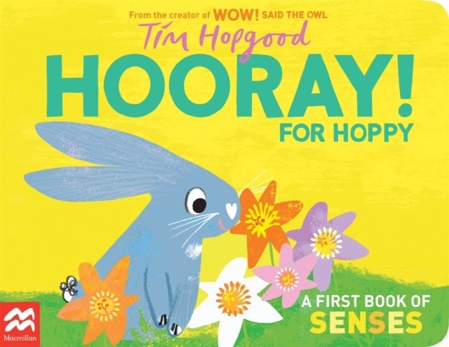 Hooray for Hoppy - A First Book of Senses (Hopgood Tim)(Board book)