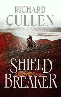 Shield Breaker: Volume 2 (Cullen Richard)(Paperback)