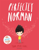 Perfectly Norman - A Big Bright Feelings Book (Percival Tom)(Board book)