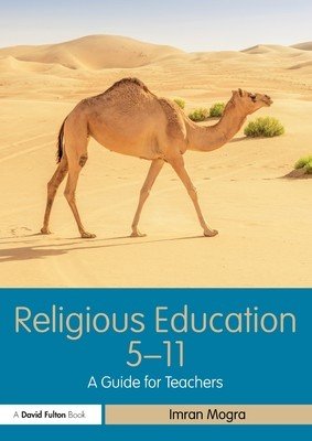 Religious Education 5-11: A Guide for Teachers (Mogra Imran)(Paperback)
