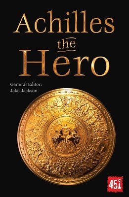Achilles the Hero: Epic and Legendary Leaders (Allen Eirene)(Paperback)
