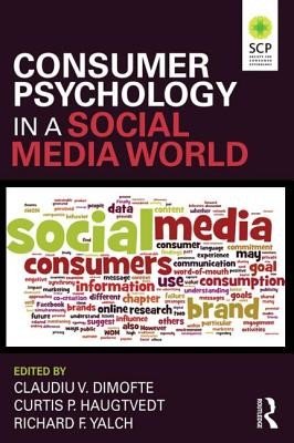 Consumer Psychology in a Social Media World (Dimofte Claudiu V.)(Paperback)