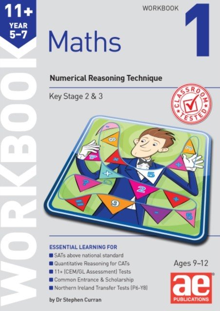11+ Maths Year 5-7 Workbook 1 - Numerical Reasoning Technique (Curran Dr Stephen C)(Paperback / softback)