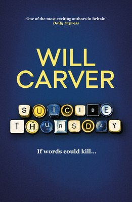Suicide Thursday (Carver Will)(Paperback)