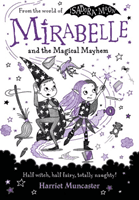 Mirabelle and the Magical Mayhem (Muncaster Harriet)(Paperback / softback)