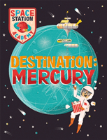 Space Station Academy: Destination: Mercury (Spray Sally)(Pevná vazba)