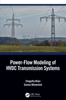 Power-Flow Modelling of Hvdc Transmission Systems (Khan Shagufta)(Pevná vazba)