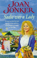 Sadie was a Lady - An engrossing saga of family trouble and true love (Jonker Joan)(Paperback / softback)