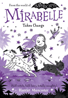 Mirabelle Takes Charge (Muncaster Harriet)(Paperback / softback)