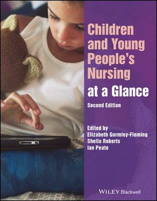 Children and Young People's Nursing at a Glance (Gormley-Fleming Elizabeth)(Paperback)