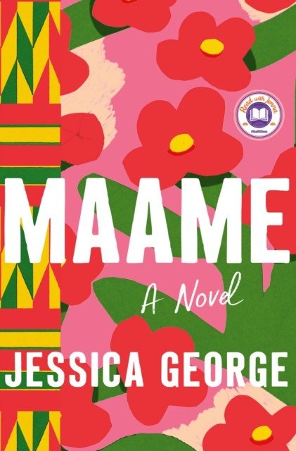 Maame - A Today Show Read With Jenna Book Club Pick (George Jessica)(Paperback)