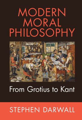 Modern Moral Philosophy: From Grotius to Kant (Darwall Stephen)(Pevná vazba)
