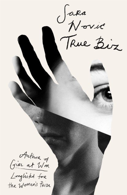True Biz - 'Warm, complex and compelling' Bridget Collins (Novic Sara)(Paperback / softback)