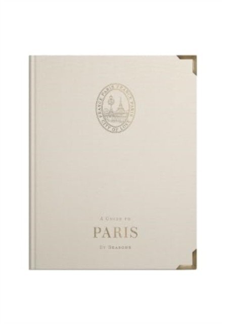 Guide to Paris - By Seasons (Forrester Angus)(Paperback / softback)