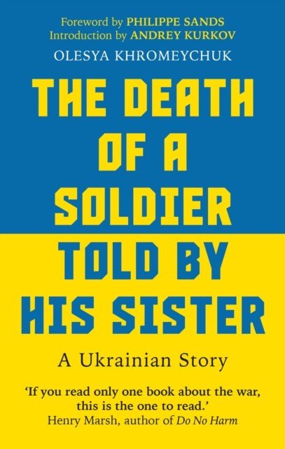 Death of a Soldier Told by His Sister - A Ukrainian Story (Khromeychuk Olesya)(Paperback / softback)