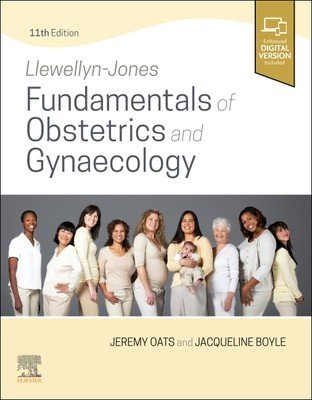 Llewellyn-Jones Fundamentals of Obstetrics and Gynaecology (Oats Jeremy J. N.)(Paperback)