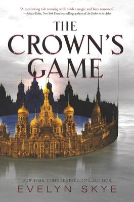 The Crown's Game (Skye Evelyn)(Paperback)