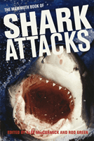 Mammoth Book of Shark Attacks, The (MacCormick Alex)(Paperback / softback)