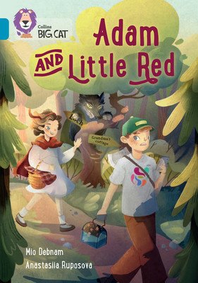 Little Red and the Not-So-Bad Wolf: Band 13/Topaz (Debnam Mio)(Paperback)