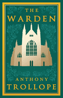 The Warden (Trollope Anthony)(Paperback)