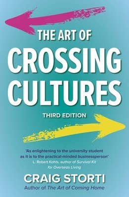 The Art of Crossing Cultures, 3rd Edition (Storti Craig)(Paperback)