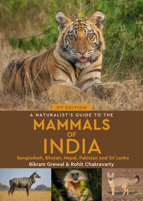 A Naturalist's Guide to the Mammals of India (Grewal Bikram)(Paperback)