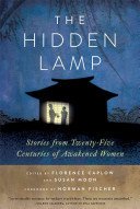 The Hidden Lamp: Stories from Twenty-Five Centuries of Awakened Women (Caplow Zenshin Florence)(Paperback)