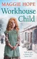 Workhouse Child (Hope Maggie)(Paperback / softback)