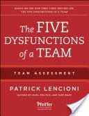 The Five Dysfunctions of a Team: Team Assessment (Lencioni Patrick M.)(Paperback)