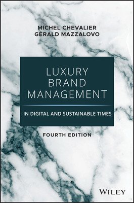 Luxury Brand Management in Digital and Sustainable Times (Chevalier Michel)(Pevná vazba)