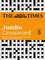 Times 2 Jumbo Crossword Book 5 - 60 Large General-Knowledge Crossword Puzzles (The Times Mind Games)(Paperback / softback)