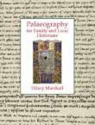 Palaeography for Family and Local Historians (Marshall Hilary)(Paperback)