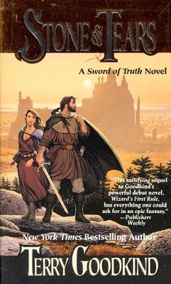 Stone of Tears: Book Two of the Sword of Truth (Goodkind Terry)(Mass Market Paperbound)