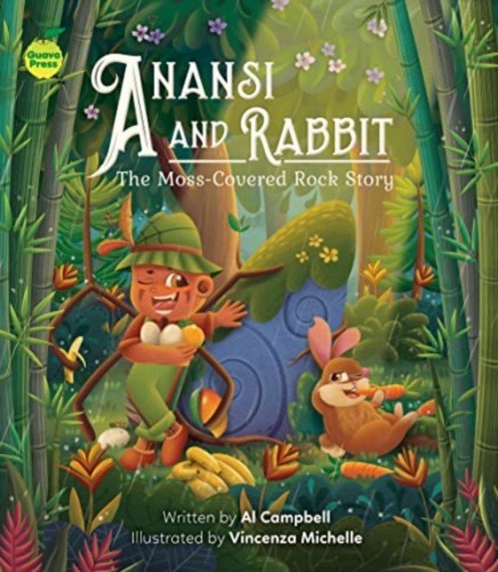 Anansi and Rabbit: The Moss-Covered Rock Story (Campbell Al)(Paperback / softback)