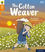 Oxford Reading Tree Word Sparks: Level 6: The Cotton Weaver (Debnam Mio)(Paperback / softback)