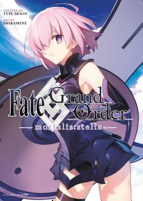 Fate/Grand Order -Mortalis: Stella- 1 (Manga) (Shiramine)(Paperback)