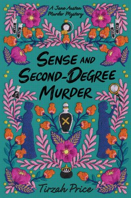 Sense and Second-Degree Murder (Price Tirzah)(Paperback)