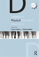 Debates in Physical Education (Capel Susan)(Paperback)