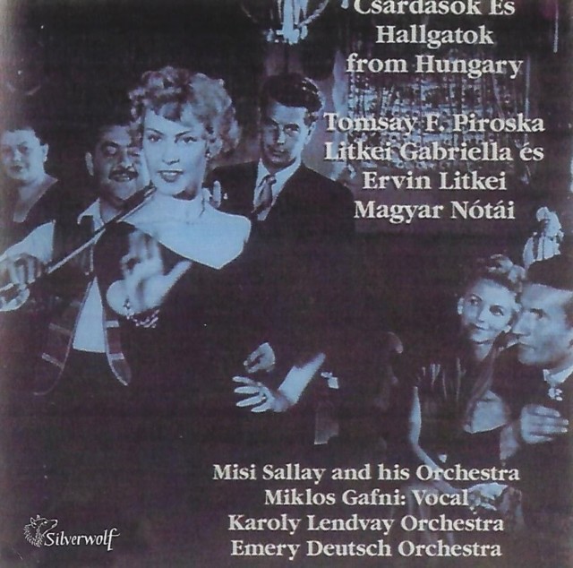 Csardasok Es Hallgatok from Hungary (Tomsay F. Piroska, Litkei Gabriella, Ervin Litkei & Magyar Nti) (CD / Album)