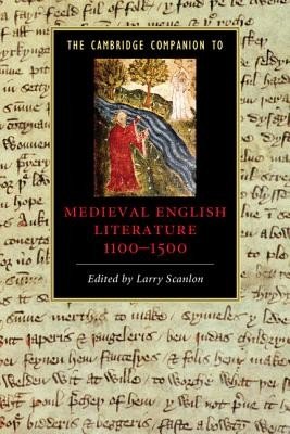 The Cambridge Companion to Medieval English Literature 1100-1500 (Scanlon Larry)(Paperback)