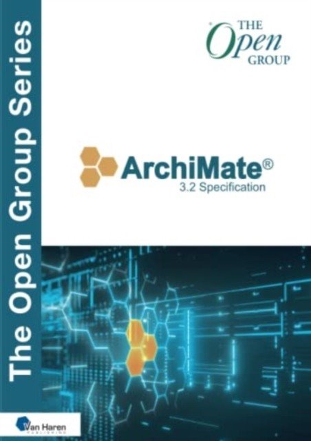 Archimate(r) 3.2 Specification (Van Haren Publishing)(Paperback)